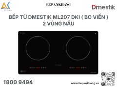 Bếp từ 2 vùng nấu Dmestik - ML207 DKI ( bo viền )